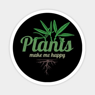 Plants Make Me Happy, Plants Whisperer, Vintage, Love Plants Magnet